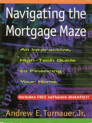 cover image of Navigating the Mortgage Maze